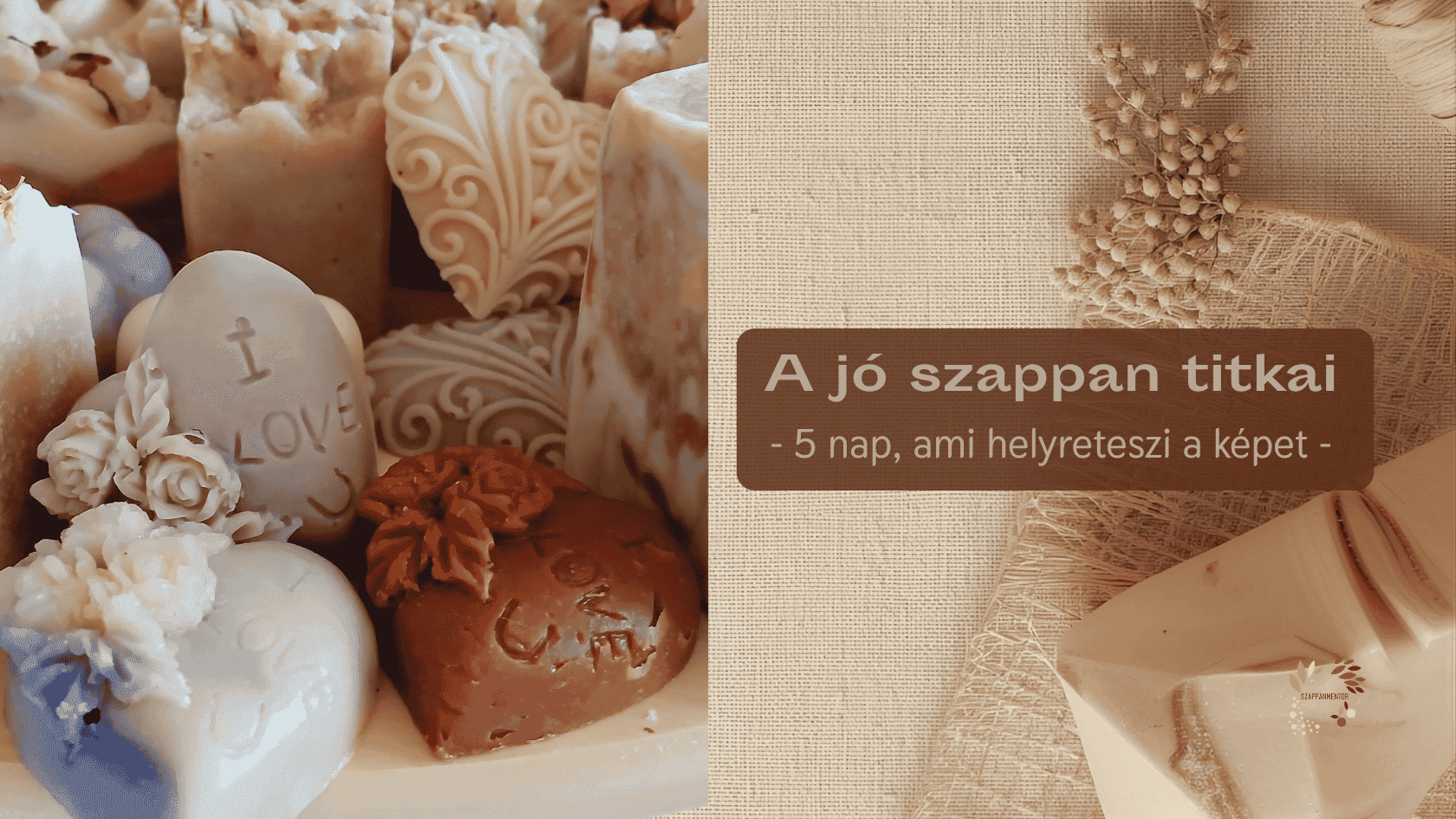 a jó szappan titkai