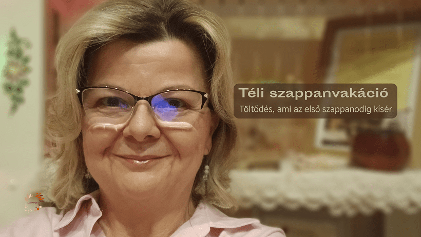 téli szappanvakáció